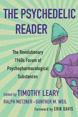 9780806541303-080654130X-The Psychedelic Reader: Classic Selections from the Psychedelic Review, the Revolutionary 1960's Forum of Psychopharmacological Substances