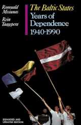 9780520082281-0520082281-The Baltic States: Years of Dependence, 1940-1990