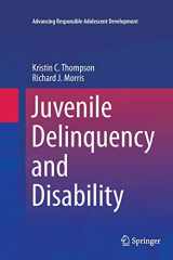 9783319805474-3319805479-Juvenile Delinquency and Disability (Advancing Responsible Adolescent Development)