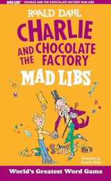 9781524787158-1524787159-Charlie and the Chocolate Factory Mad Libs: World's Greatest Word Game