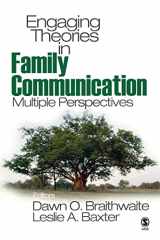 9780761930617-0761930612-Engaging Theories in Family Communication: Multiple Perspectives