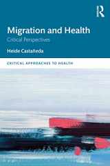 9781138490437-1138490431-Migration and Health (Critical Approaches to Health)
