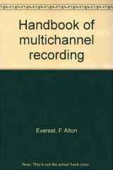 9780830657810-0830657819-Handbook of multichannel recording