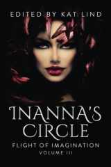 9781539559092-1539559092-Inanna's Circle: Flight of Imagination - Thru the Darkness (Inanna's Circle Game)