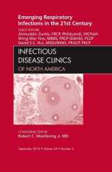 9781437724608-1437724604-Emerging Respiratory Infections in the 21st Century, An Issue of Infectious Disease Clinics (Volume 24-3) (The Clinics: Internal Medicine, Volume 24-3)