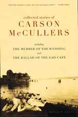 9780395925058-0395925053-Collected Stories of Carson McCullers, including The Member of the Wedding and The Ballad of the Sad Cafe