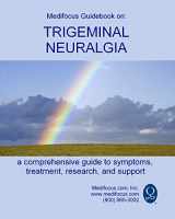 9781981291205-1981291202-Medifocus Guidebook on: Trigeminal Neuralgia