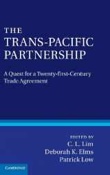 9781107028661-1107028663-The Trans-Pacific Partnership: A Quest for a Twenty-first Century Trade Agreement