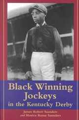 9780786414024-0786414022-Black Winning Jockeys in the Kentucky Derby