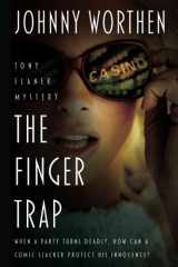 9781685493196-168549319X-The Finger Trap: A Laugh Out Loud PI Mystery (Tony Flaner)