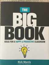 9781889236179-1889236179-The Big Book - Ideas for a Happy & Productive Classroom
