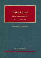9781587787454-1587787458-Labor Law: Cases and Comment, 2d (University Casebook Series)