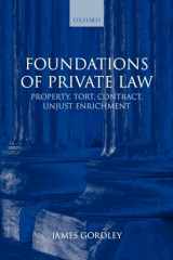 9780199227662-0199227667-Foundations of Private Law: Property, Tort, Contract, Unjust Enrichment