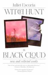 9781955904902-1955904901-Witch Hunt & Black Cloud: New & Collected Works