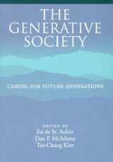 9781591470342-159147034X-The Generative Society: Caring for Future Generations