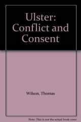 9780631162452-0631162453-Ulster: Conflict and Consent