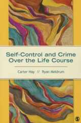 9781483358994-1483358992-Self-Control and Crime Over the Life Course