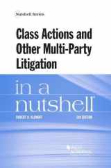 9781634599238-1634599233-Class Actions and Other Multi-Party Litigation in a Nutshell (Nutshells)