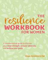 9781646045051-164604505X-The Resilience Workbook for Women: A Transformative Guide to Discover Your Inner Strength, Conquer Adversity, and Achieve Your Goals