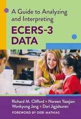 9780807766071-0807766070-A Guide to Analyzing and Interpreting ECERS-3 Data