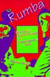 9780253209481-025320948X-Rumba: Dance and Social Change in Contemporary Cuba (Blacks in the Diaspora)