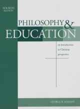 9781883925543-1883925541-Philosophy & Education: An Introduction in Christian Perspective