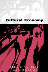 9780761959939-0761959939-Cultural Economy: Cultural Analysis and Commercial Life (Culture, Representation and Identity series)