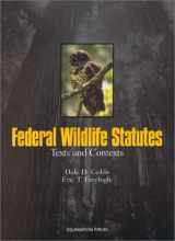 9781587784019-1587784017-Federal Wildlife Law: Selected Statutes