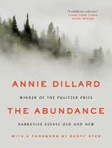 9780062432964-0062432966-The Abundance: Narrative Essays Old and New