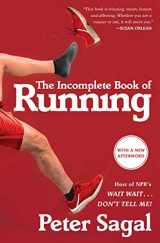 9781451696257-1451696256-The Incomplete Book of Running