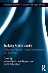 9780415748391-0415748399-Studying Mobile Media (Routledge Research in Cultural and Media Studies)