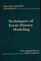 9780805819595-0805819592-Techniques of Event History Modeling: New Approaches To Causal Analysis