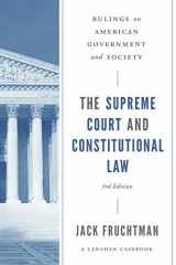 9781930398221-1930398220-Supreme Court and Constitutional Law: Rulings on American Government and Society (Lanahan Casebook)