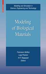 9780817644109-0817644105-Modeling of Biological Materials (Modeling and Simulation in Science, Engineering and Technology)