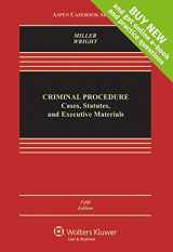 9781454858669-1454858664-Criminal Procedures: Cases Statutes and Executive Materials [Connected Casebook] (Aspen Casebook)