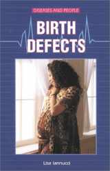 9780766011861-0766011860-Birth Defects (Diseases and People)