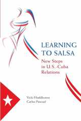 9780815703891-0815703899-Learning to Salsa: New Steps in U.S.-Cuba Relations