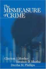 9780761987116-0761987118-The Mismeasure of Crime (Key Questions for Criminal Justice)