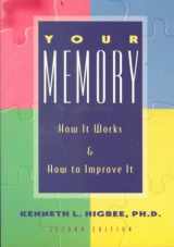 9781569248010-156924801X-Your Memory 2 Ed: How It Works and How to Improve It Second Edition