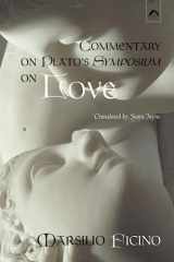 9780882141428-0882141422-Commentary on Plato's Symposium on Love
