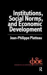 9789058230584-9058230589-Institutions, Social Norms and Economic Development (Fundamentals of Development Economics)