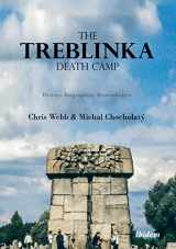 9783838215464-383821546X-The Treblinka Death Camp: History, Biographies, Remembrance