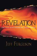 9781098087029-109808702X-Revelation: The Full Disclosure of Jesus Christ