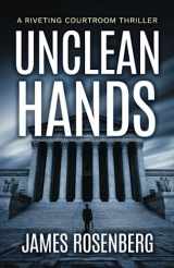 9781732761278-1732761272-Unclean Hands (Verdicts and Vindication)