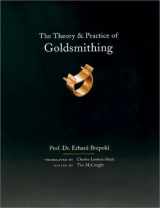 9780961598495-0961598492-Theory and Practice of Goldsmithing