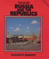 9780237516581-0237516586-Focus on Russia and the Republics (Focus on)