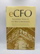 9780471496427-0471496421-eCFO: Sustaining Value in The New Corporation