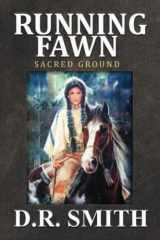 9781953284709-1953284701-Running Fawn: Sacred Ground
