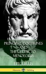 9781387949694-1387949691-Principal Doctrines and The Letter to Menoeceus (Greek and English, with Supplementary Essays) (Hardcover)