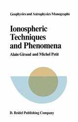 9789027704993-9027704996-Ionospheric Techniques and Phenomena (Geophysics and Astrophysics Monographs, 13)